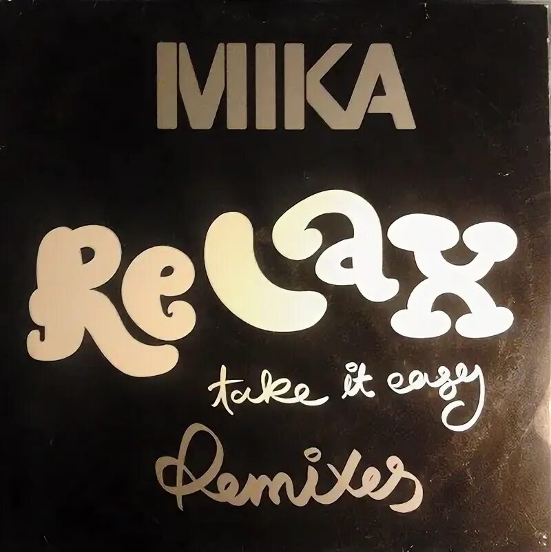 Mika take it easy. Mika Relax. Mika - Relax обложки. Песня mika relax