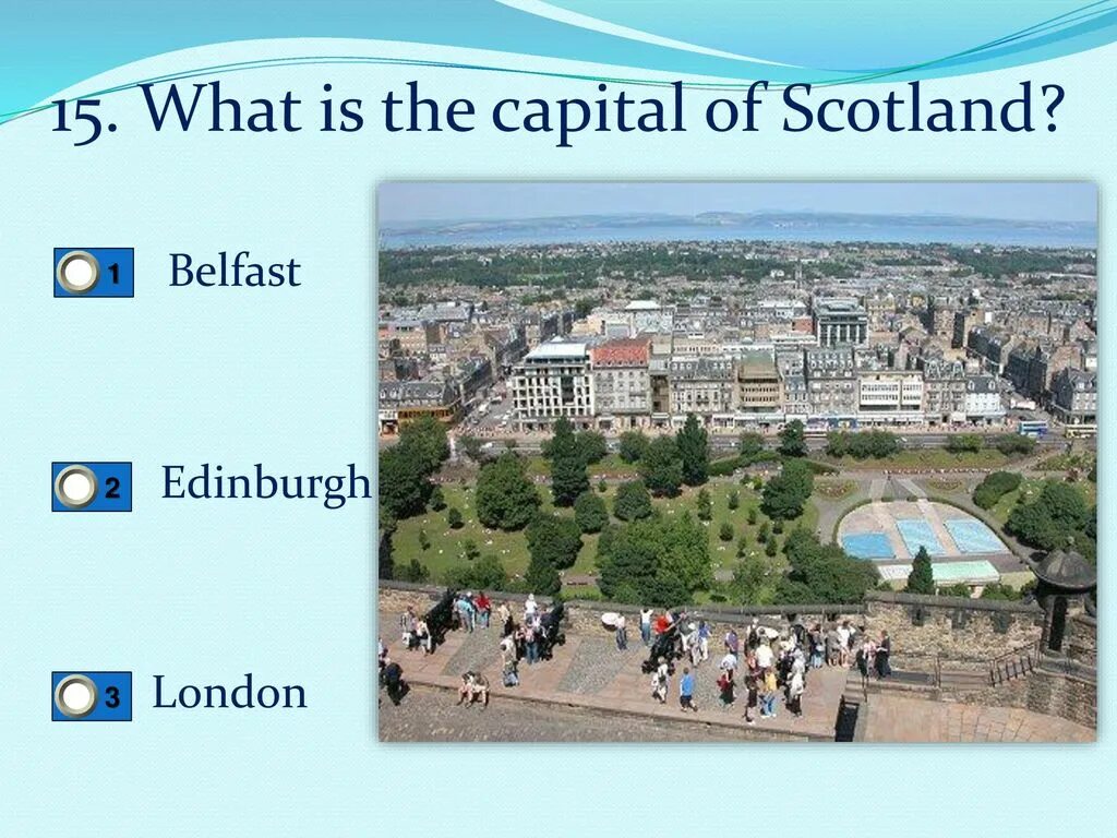 The capital of scotland is fame. What is the Capital of Scotland. What is the Capital of Scotland ответ. 7. What is the Capital of Scotland?. Эдинбург, Белфаст и Мурано различия.