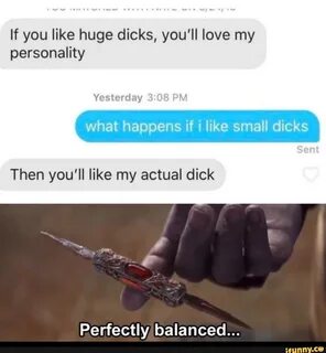 If you like huge dicks, you’ll love my personality Then you'll like my...