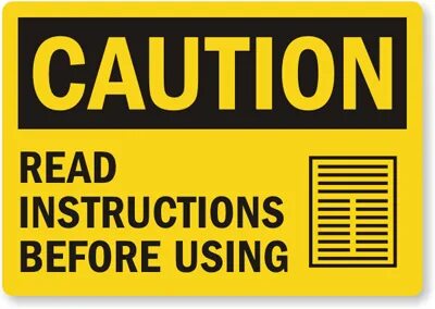 Read the instructions carefully before