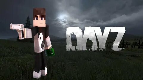 Dayz майнкрафт
