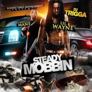 /lil+wayne+steady+mobbin+lyrics