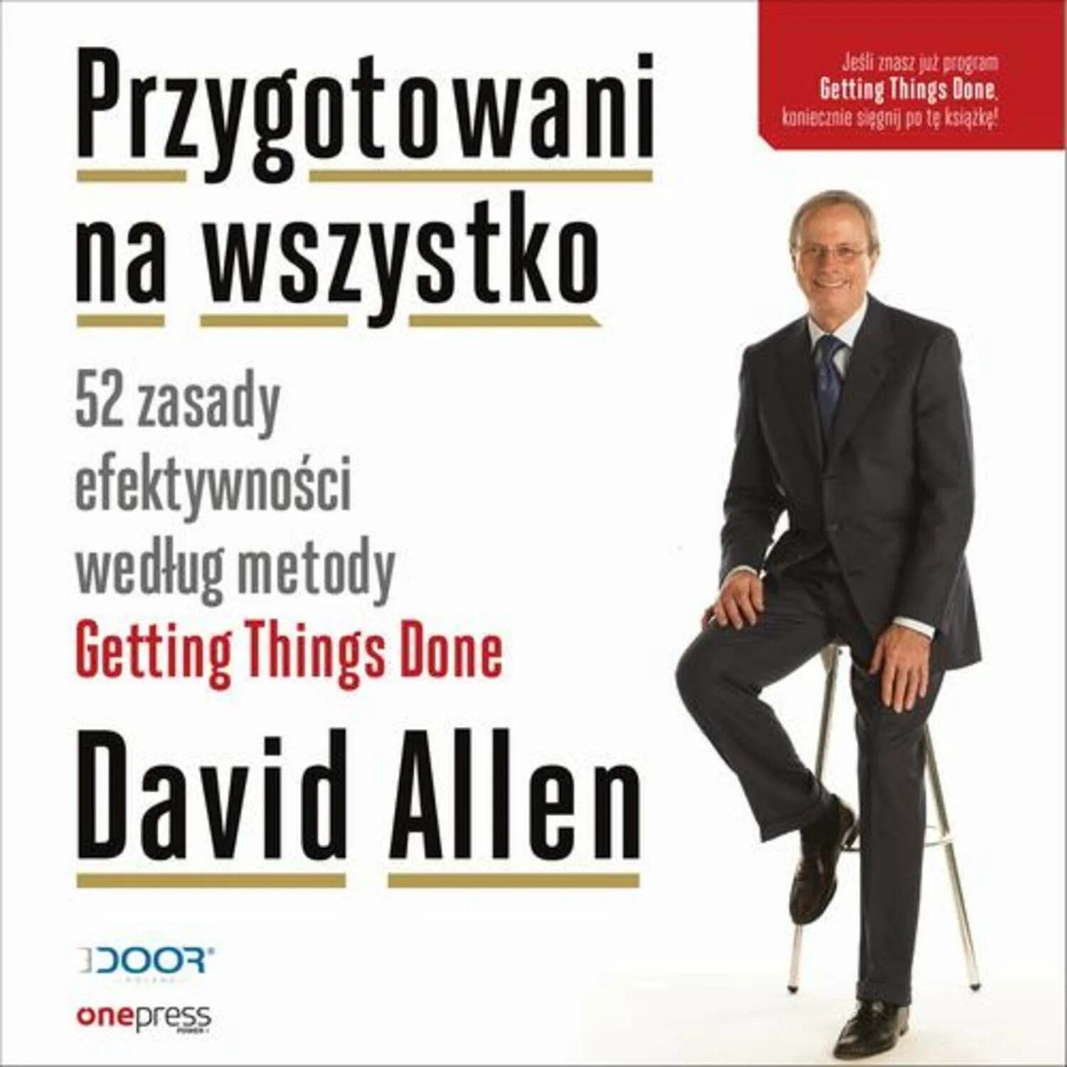 Get things done аллен. Дэвид аллен как привести дела в порядок. the wedding 3: time to get things done.