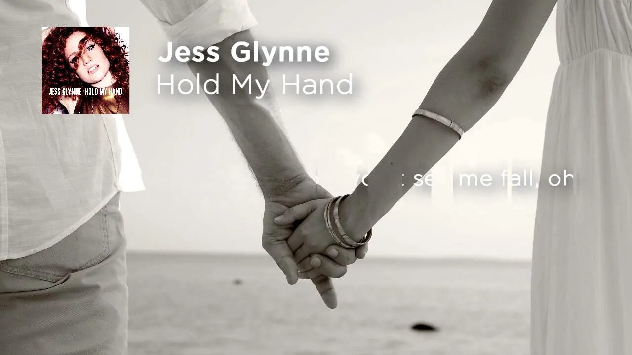 Jess Glynne - hold my hand. Jess Glynne - hold my hand. Обложка. Hold my hand hand Ирис. Hold my hand MJ. These are my hands