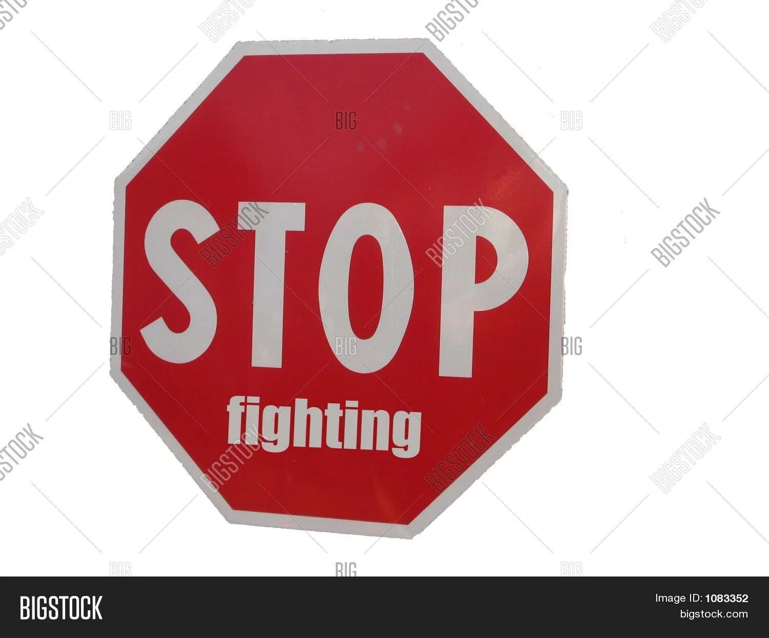 Stop fight. Рамка stop contend. We must stop Fighting. The coach Shouted stop Fighting.
