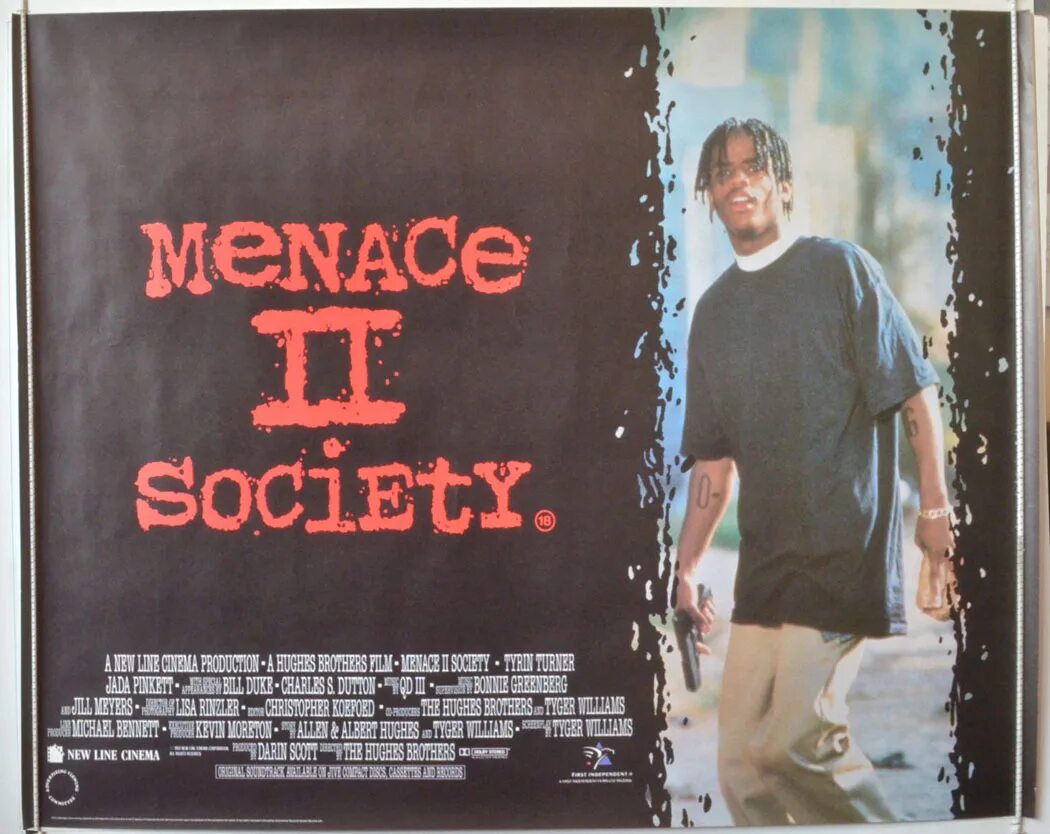 Menace Society. Плакат Menace 2 Society. Menace to Society 1993. Menace Society Помни.