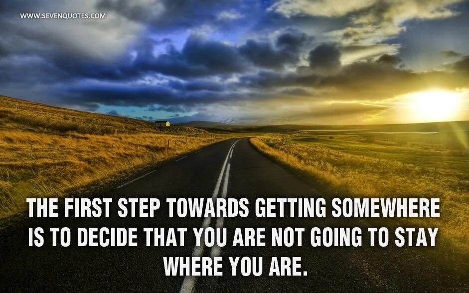 Are you going to stay here. Road to the Dream обои на телефон. Where are you going to stay. The Road: keep on going. The Road starts with firststep.