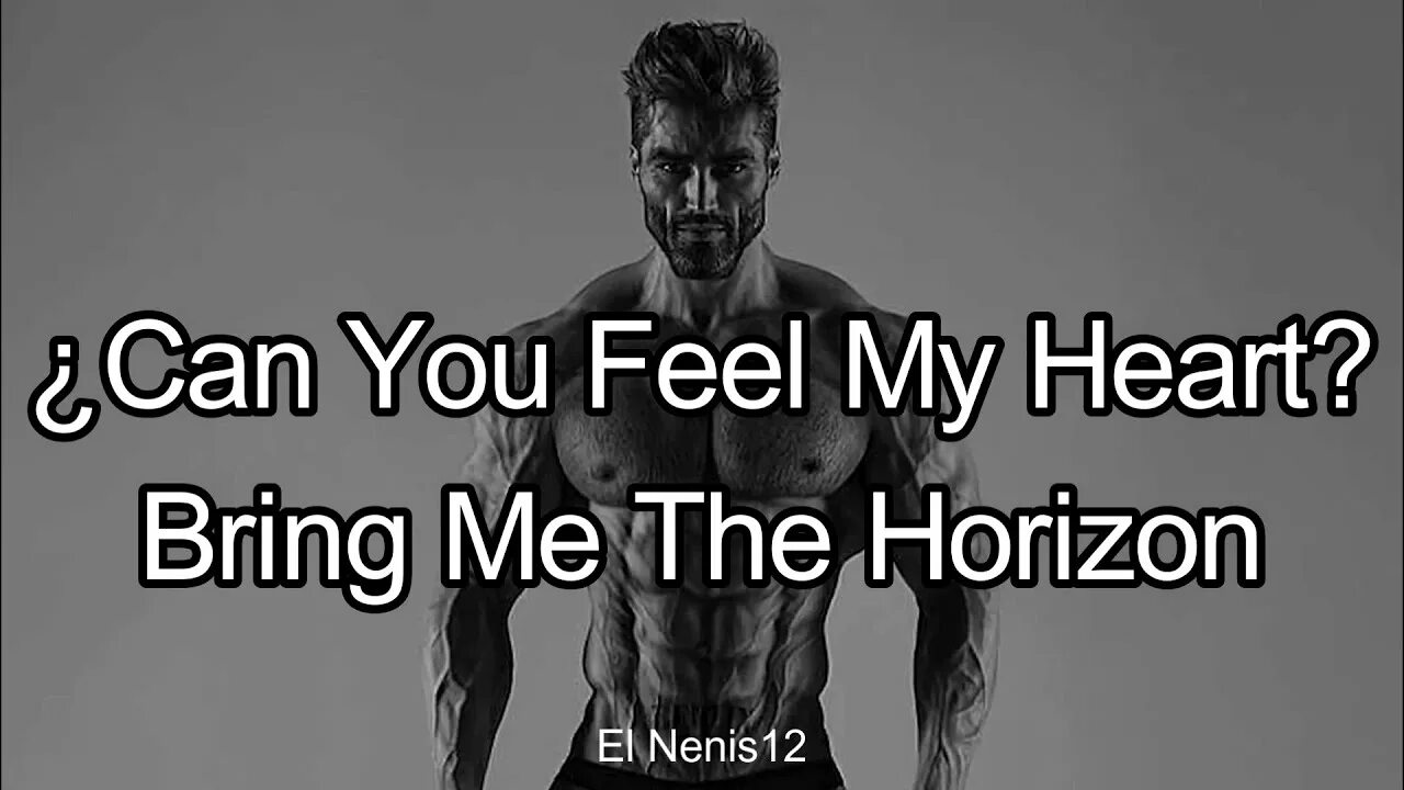 Bring me the Horizon can you feel my Heart Мем. Can you feel my Heart meme. Can you feel my Heart мужик. Гига Чед. Can u hear me