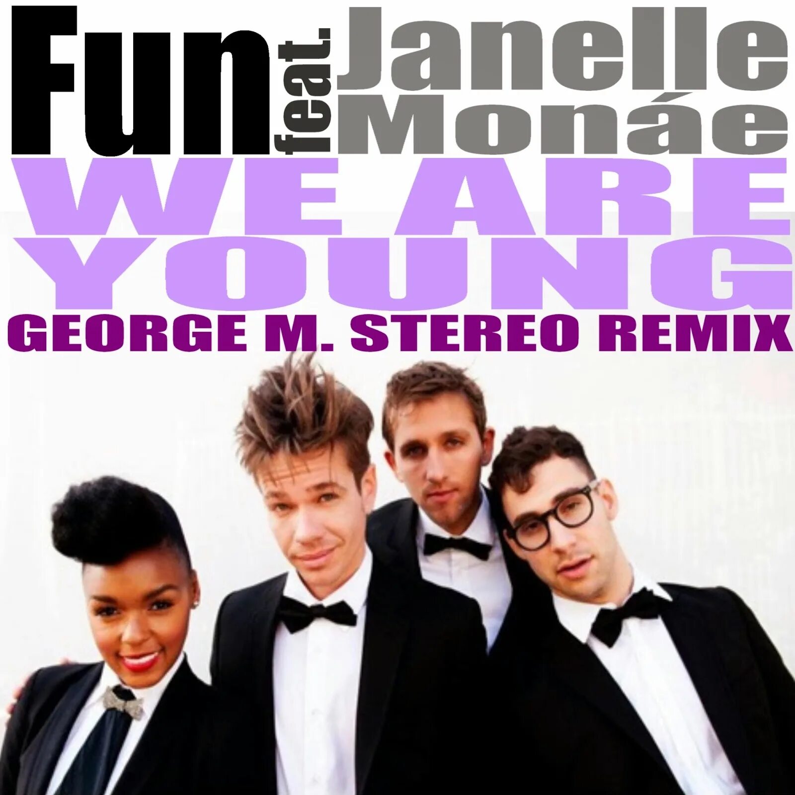 Жанель Монэ фан. Fun. We are young feat. Janelle Monáe. Fun we are young обложка. Fun Janelle Monae we are young. Having fun текст