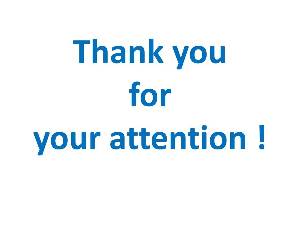 Thank you for your attention. Спасибо за внимание на английском. Thanks for your attention. Слайд thank you for your attention. Thank you id