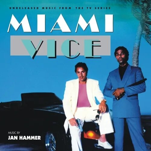 Vice soundtrack. Miami vice 1984. Крокетт Miami vice. Полиция Майами обложка. Miami vice обложка.