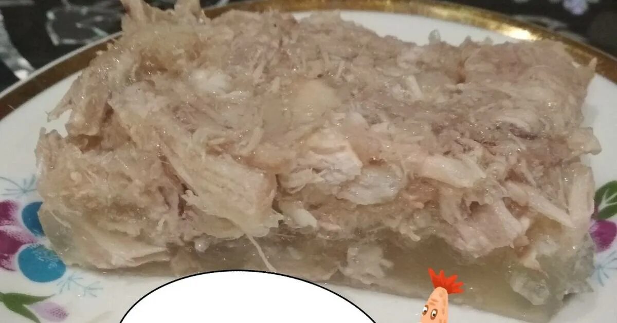 Холодец курицы рецепт с фото пошагово. Миртон холодец куриный. Куриное заливное. Холодец курицы рецепт с фото пошагово. Холодец зельц студень.