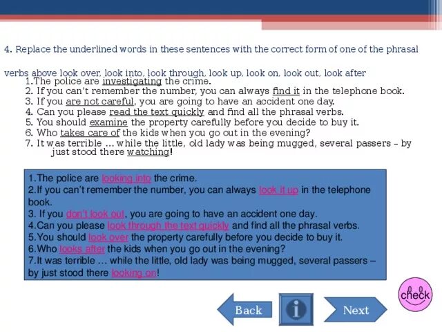 Underline the correct form of the verb. Underline Phrasal verbs. Underline the correct Word. Read the text in exercise 2 again find and write out 2 Phrasal verbs 2. In pairs use the phrases