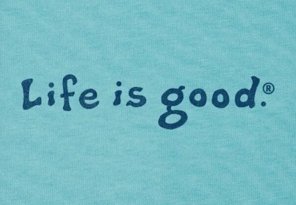 The good life found. Life is good надпись. Life is good картинки. Life is good обои. Картинка Life is the best.