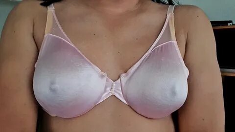 Pink satin bra, caressing my boobs and nipples.