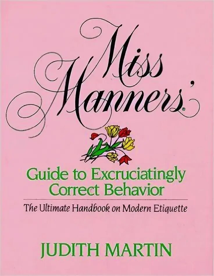 Modern Etiquette. Физиостегия Мисс Манерс. Behavior and manners. This is book it s my book