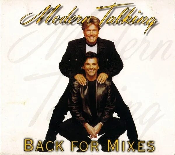 My brother talk to tom. Modern talking 2000. Modern talking back for good. Modern talking back for good 1998. Modern talking 1999 обложка.