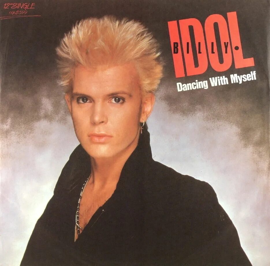 Dancing with myself. Billy Idol 1982. Billy Idol 80s. Billy Idol Billy Idol 1982. Билли айдол обложка.