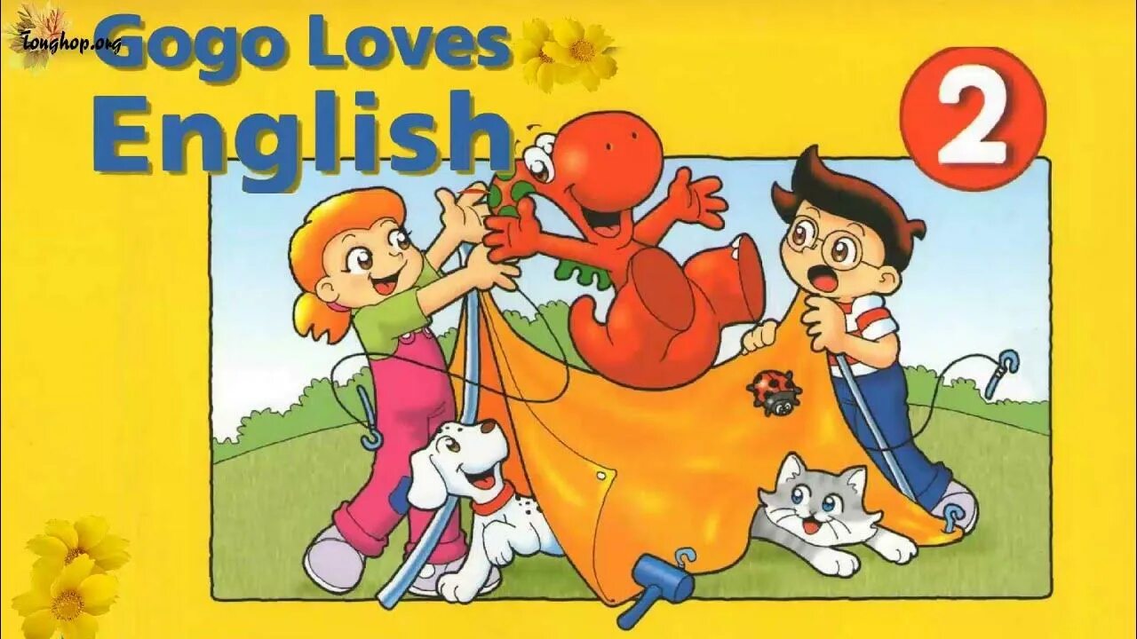 Gogo Loves English. Gogo Loves English 1. Gogo Loves English 2. Гого любит английский учебник.