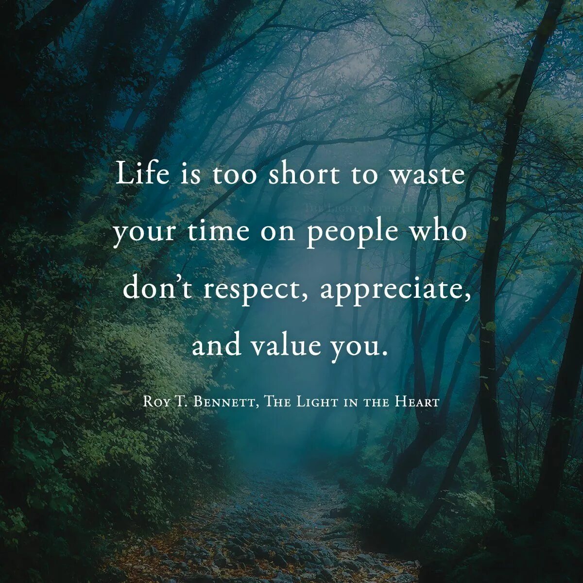 Don't waste your time on people who. Roy t. Bennett. Life is too short don't waste your time. Don't waste your time quotes.