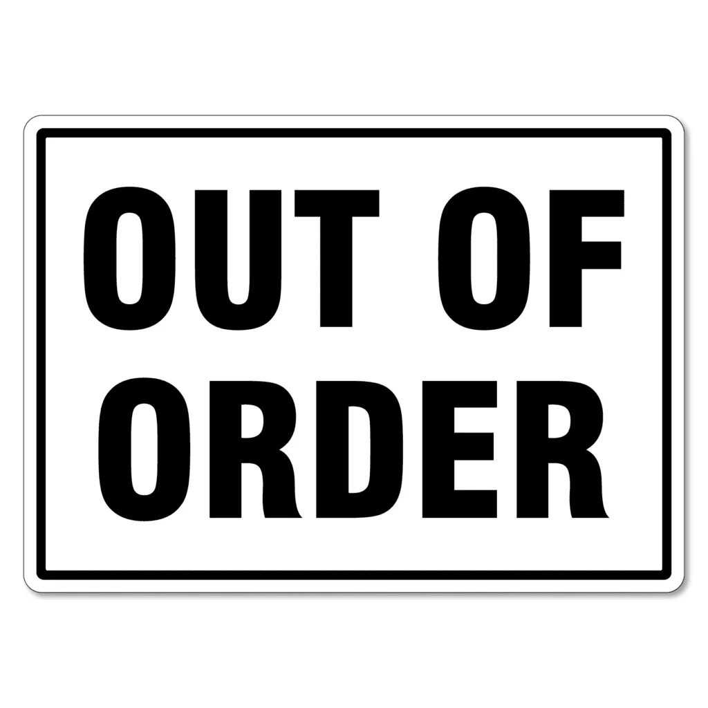 Order signs. Out of order sign. Out of order перевод. Указатель out of order. Sorry out of order.