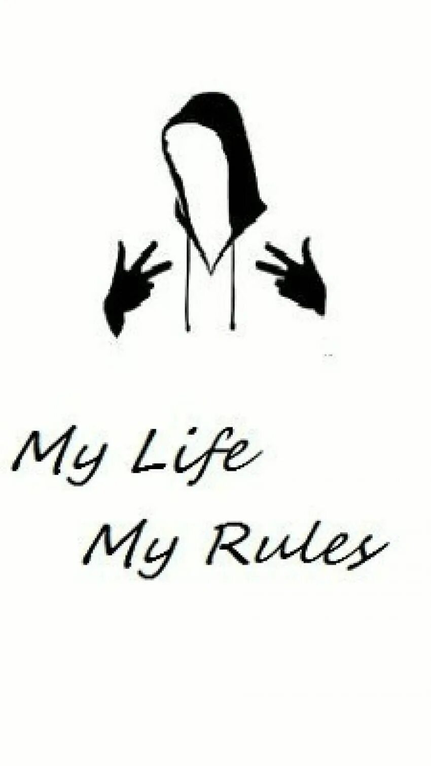 My Life my Rules обои. My Life my Rules картинки. Обои с надписью my Life my Rules. Картина my Life my Rules.