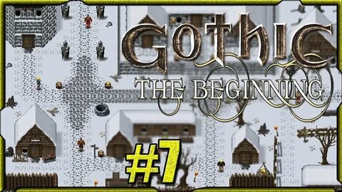 Gothic the beginning