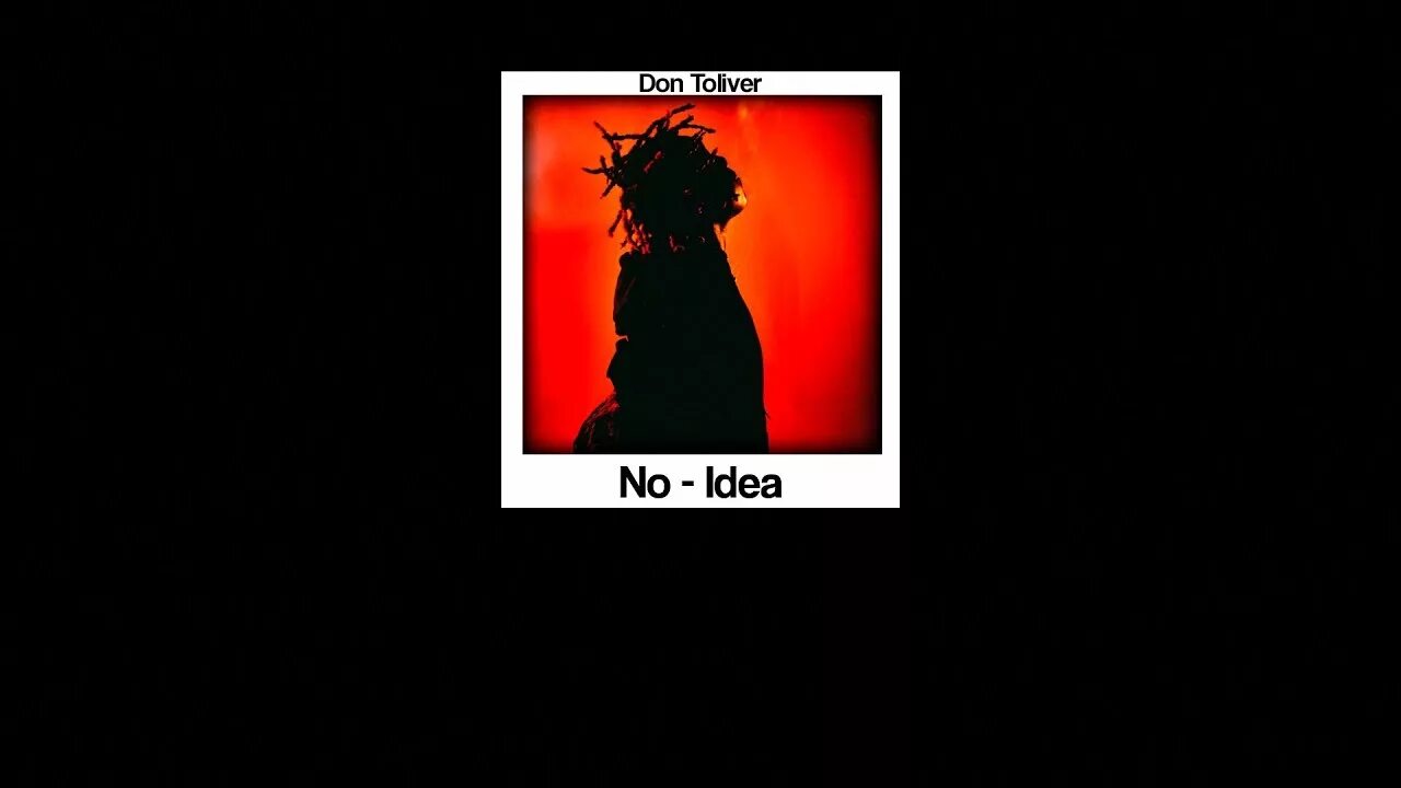 No idea don toliver. Don toliver no idea. no idea remix. no idea don toliver remix. дон толивер обложка.