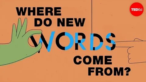 Where do new words come from? 