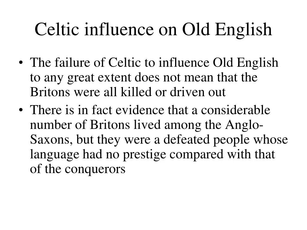 The influence of language. The influence of language