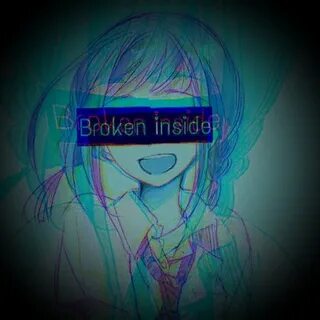 Broken inside