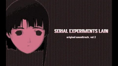 Experiments lain