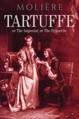 Мольер книги отзывы. Тартюф Мольер книга. Тартюф Мольер пьеса 1664.