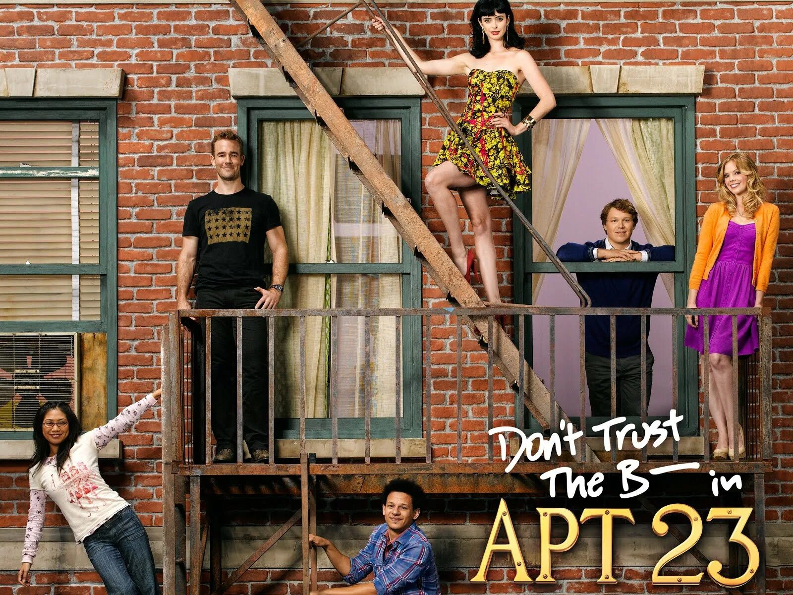 Включи don t play. Don't Trust the b---- in Apartment 23. Don't сериал. "Don't Trust the b in Apt 23". "Don't Trust the b in Apt 23" Screen captures.