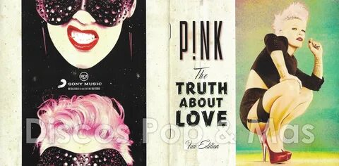 Discos Pop & Mas: P!nk - The Truth About Love (Fan Edition) .