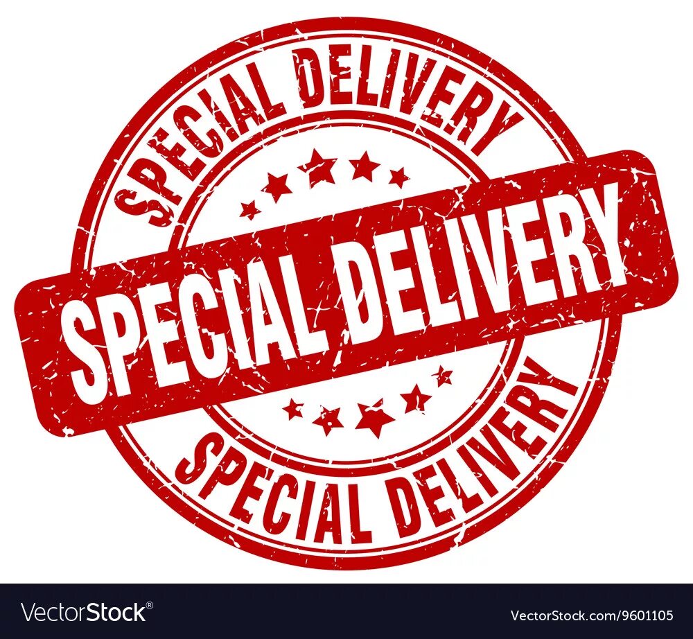 Special deliver. Special deliver. Special deliver. Special delivery. Special deliver.