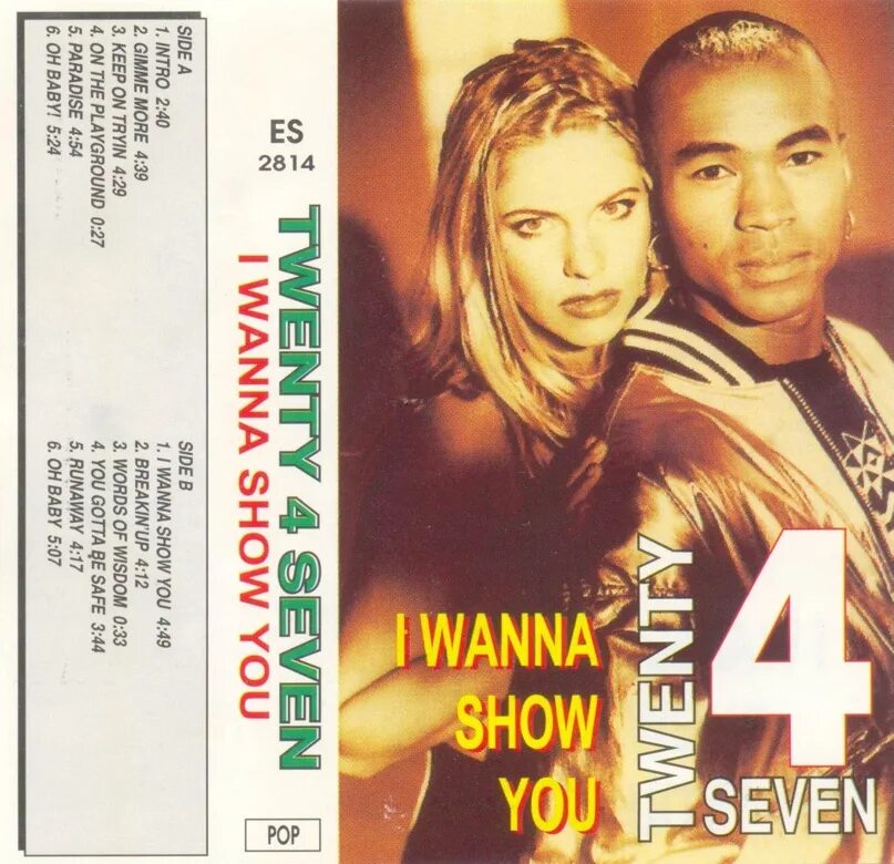 Wanna show. Кассета twenty 4 Seven. Twenty 4 Seven фото. Кассеты евродэнс 90. Eurodance 90-x на кассетах.