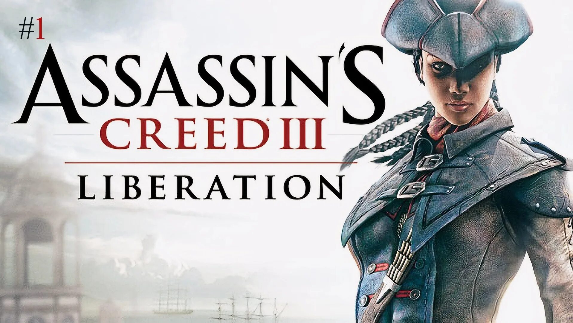 Assassins creed liberation. Assassin’s Creed: Liberation ПК. Assassins Creed Liberation ps4. Assassin's Creed Liberation HD обложка игры. Assassin's Creed: Liberation HD геймплей.
