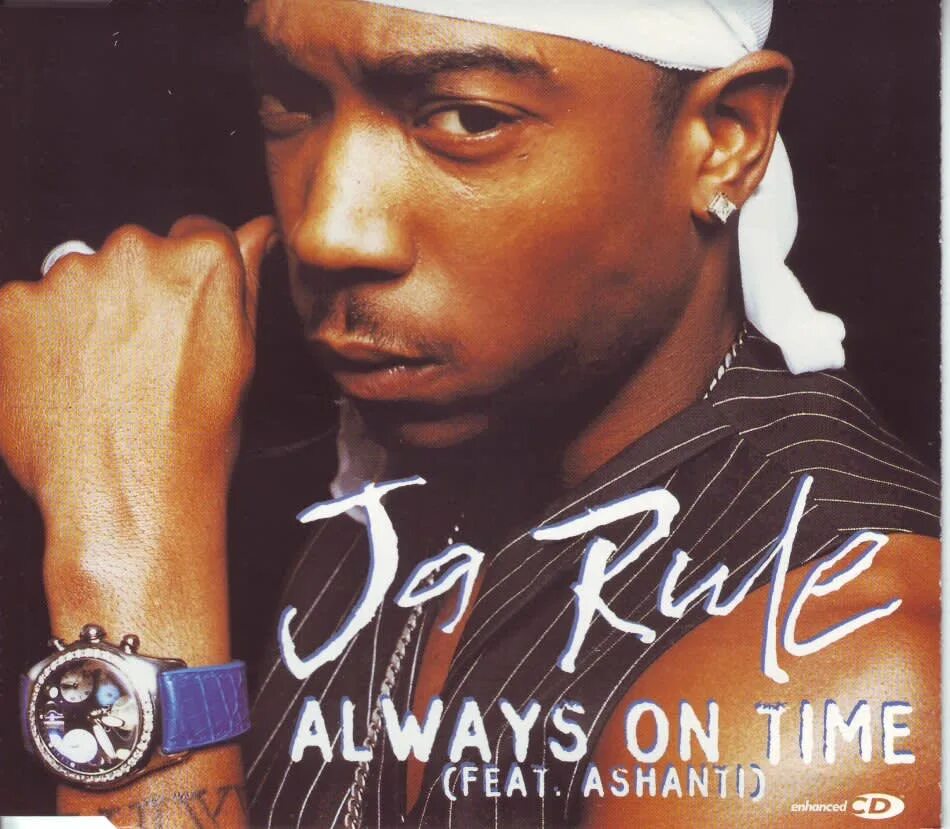 He always on time. Ja rule. ja rule always on time. ja rule ashanti always on time. ja rule album cover.