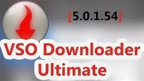 Vso downloader ultimate. Vso downloader ultimate