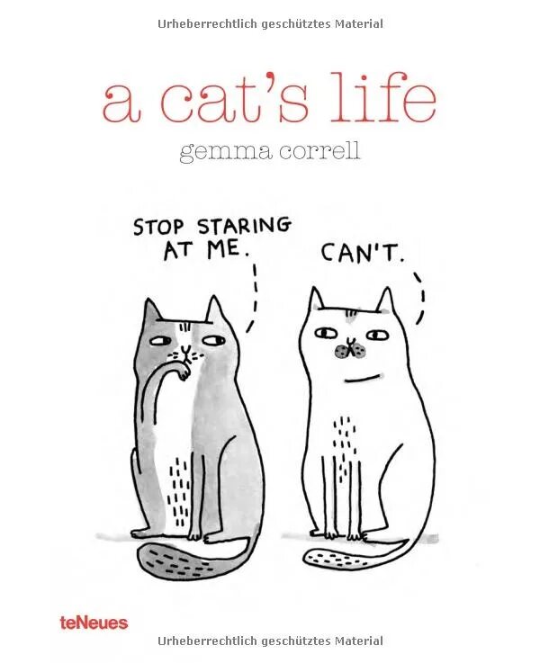 Once a cat. Gemma Correll. Gemma Correll Cat. Gemma Corell Cats Life. Раскраска жизнь кошек.