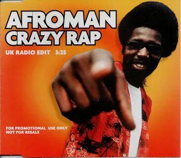Afroman - Crazy Rap