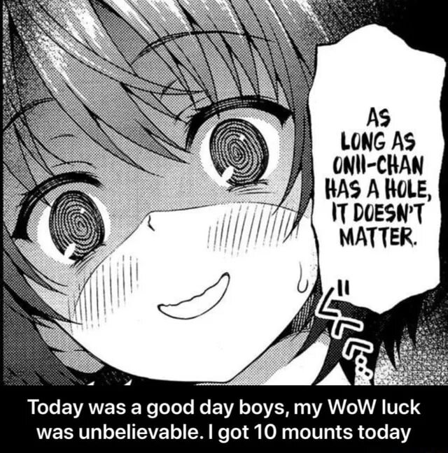 As i have. Они чан. они чан мем. они они чан. oni-chan i have a duck.