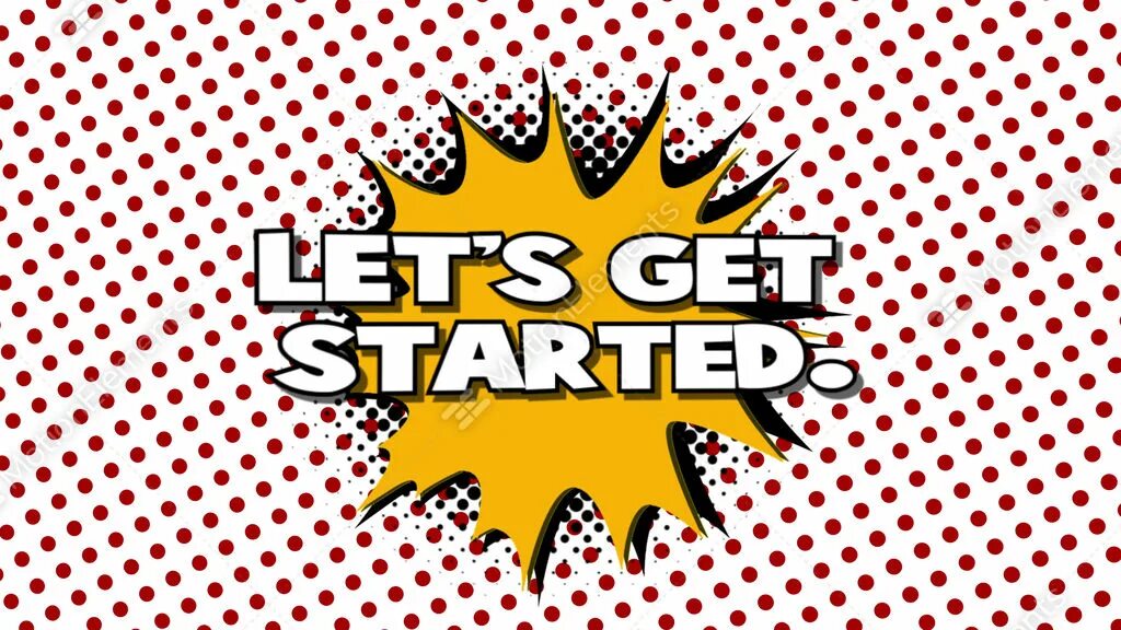 Let s get this started. Let`s get started картинка. get started. гифка старт. get started перевод.