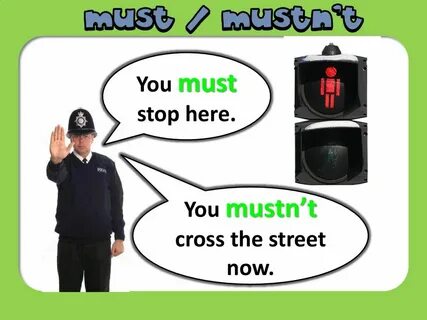 You mustn t here