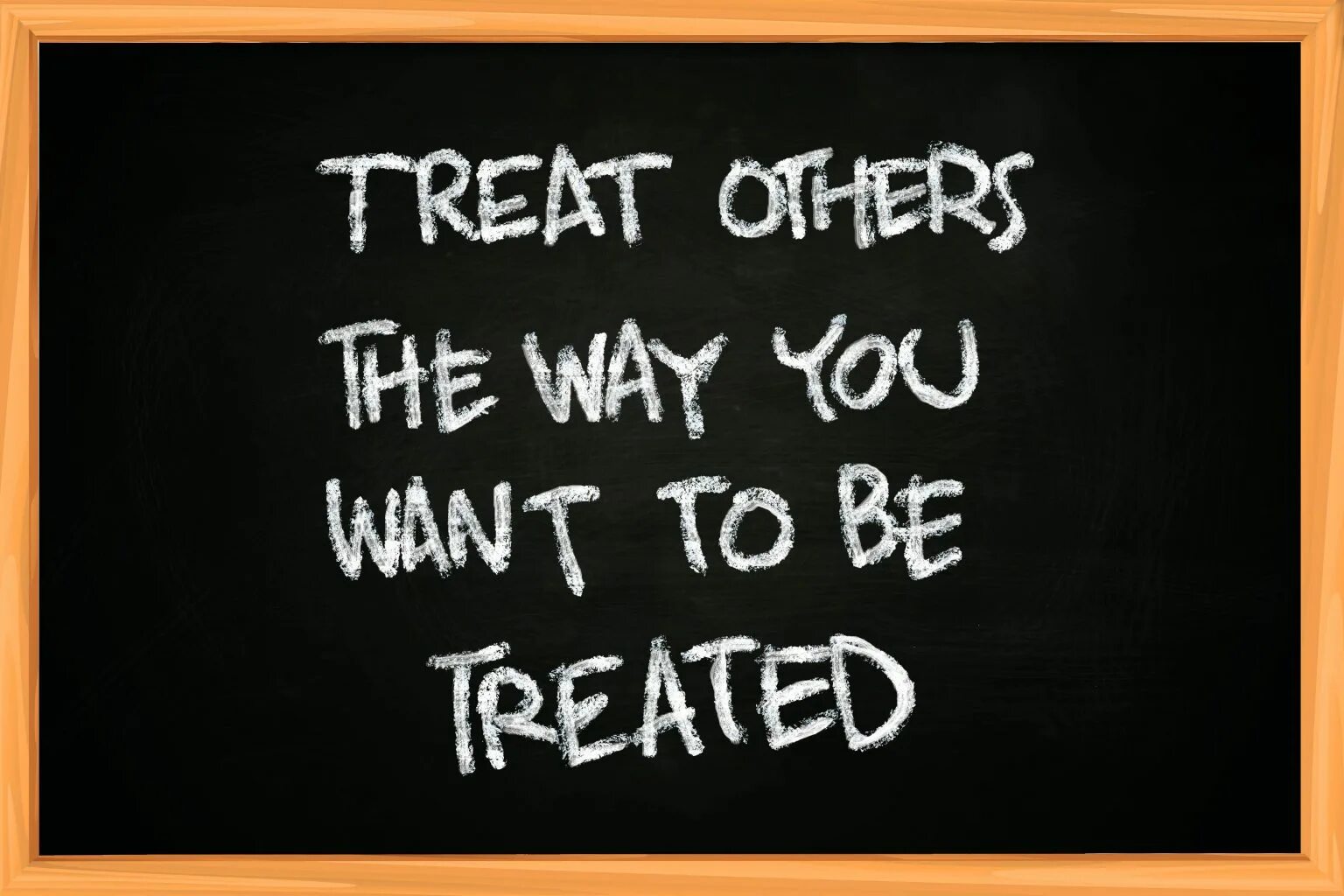 Do you want way. Treat others. to be treated. treat others the way you want to treated. i try to treat others the way i want to be treated myself фото.