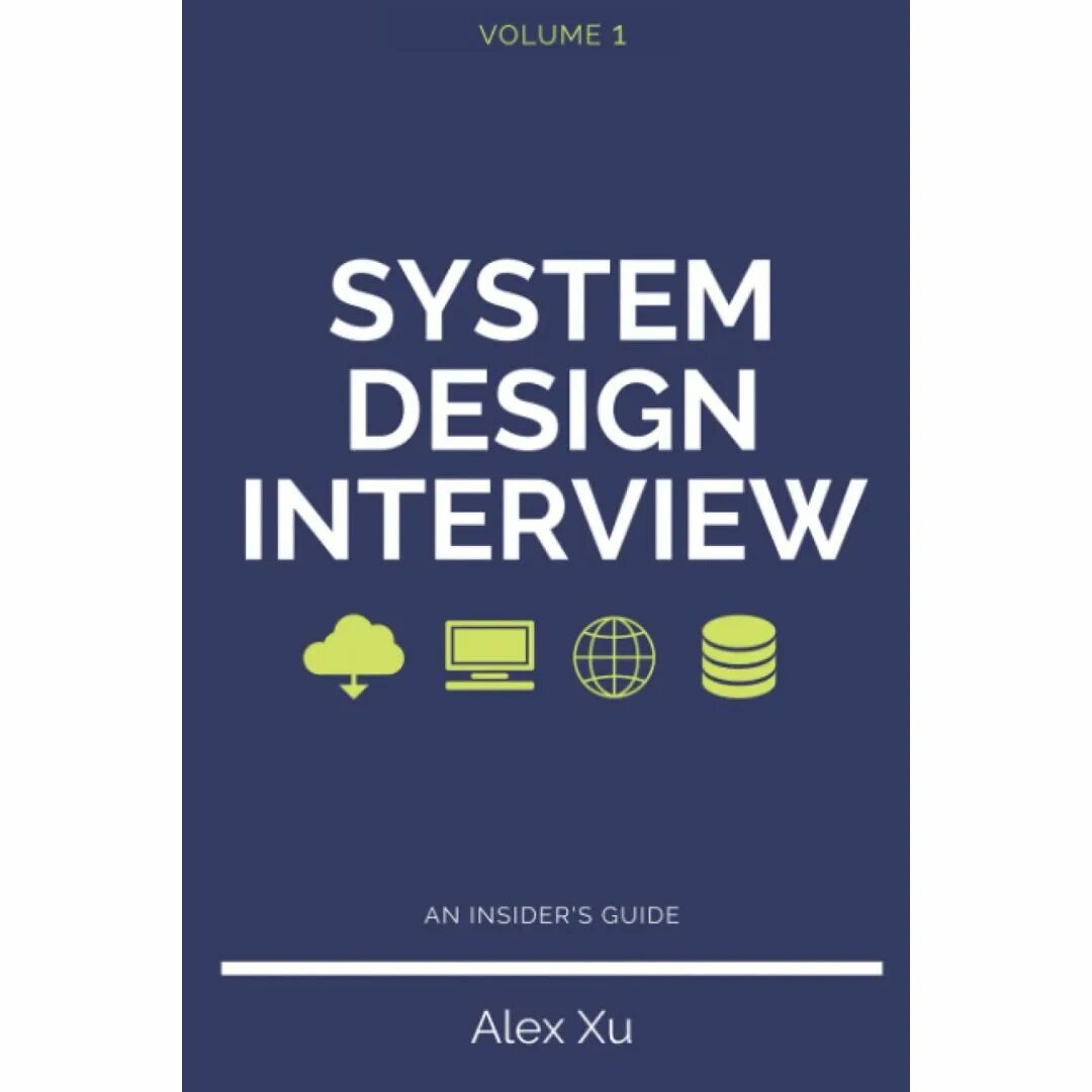 System design guide. System design interview alex xu. system design interview. system design interview книга. alex xu.