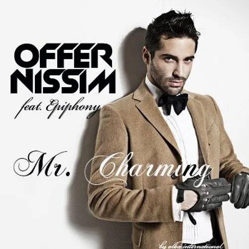 Ниссим Блэк. Offer Nissim. Мистер Чарминг. Offer Nissim liberte. Charm mp3