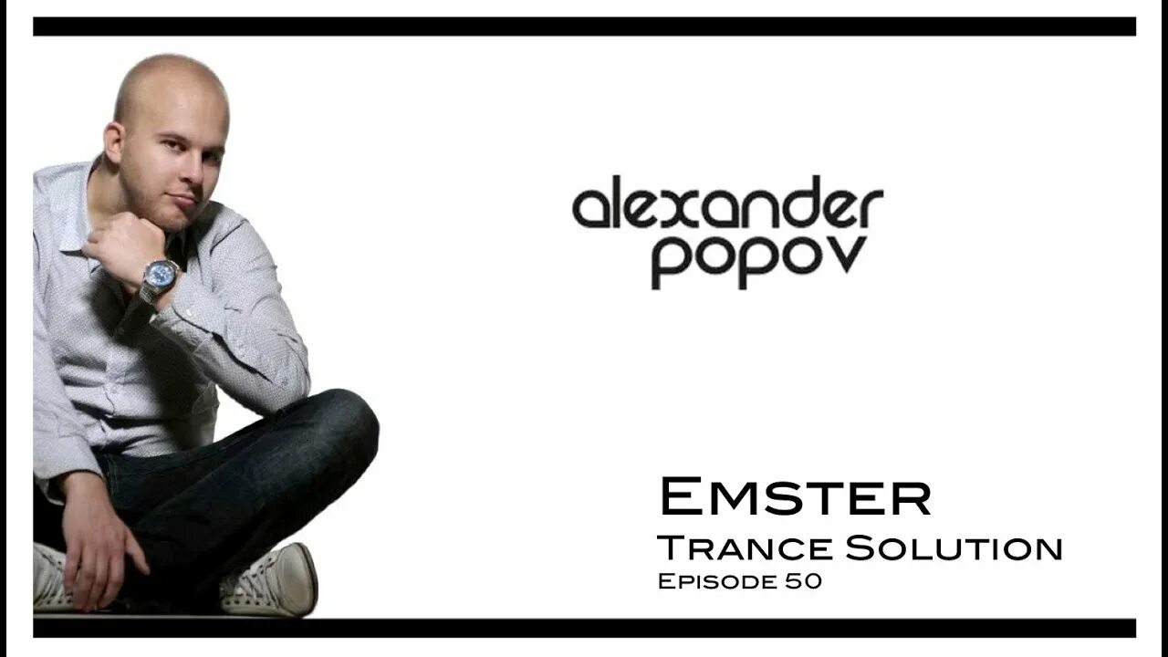 Alexander popov let me go. Alexander popov dj. alexander popov - when the sun. alexander popov - solar wind.