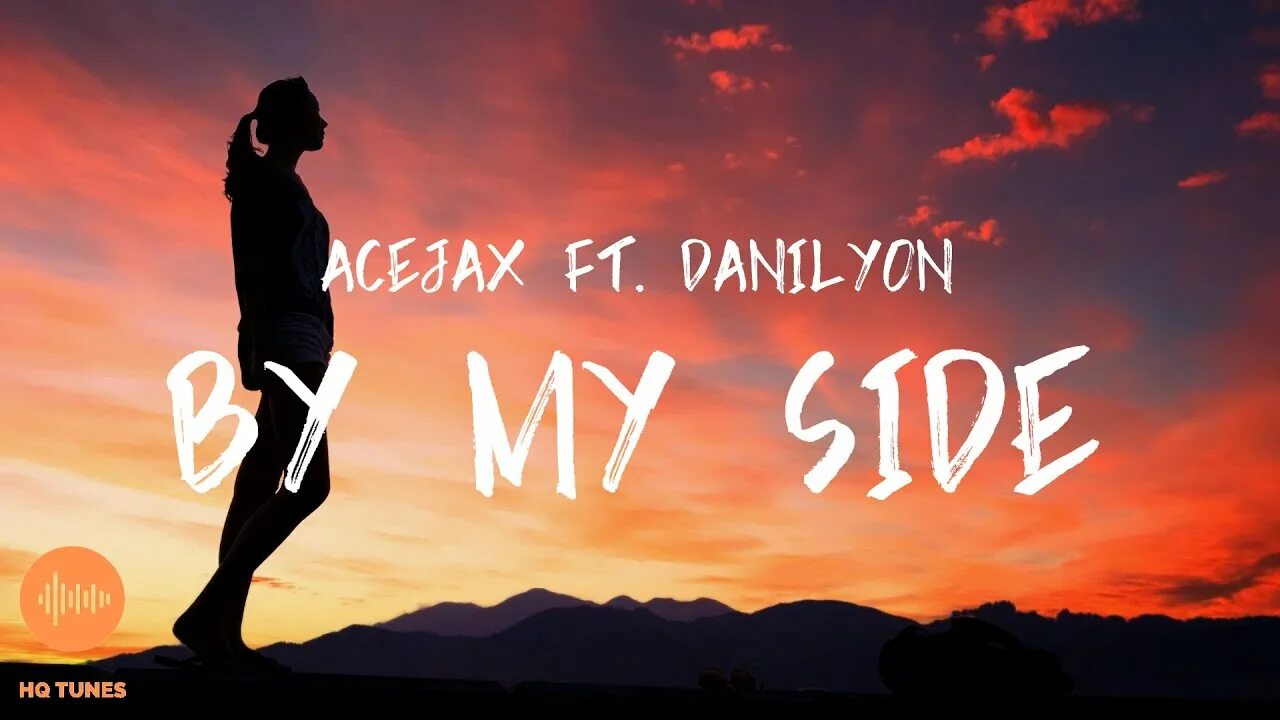 By my Side Acejax feat Danilyon. By mi Side. By my Side Acejax feat Danilyon перевод. A75 - by my Side. Stay by my side